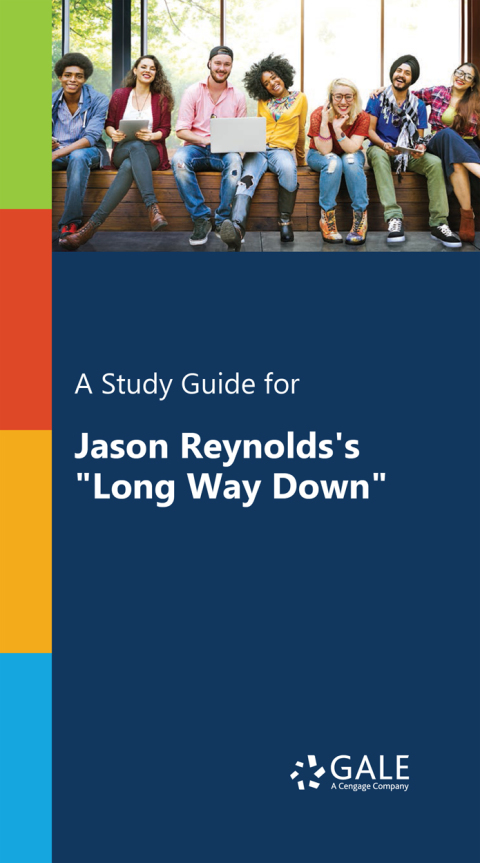 Book A Study Guide for Jason Reynolds's "Long Way Down" free