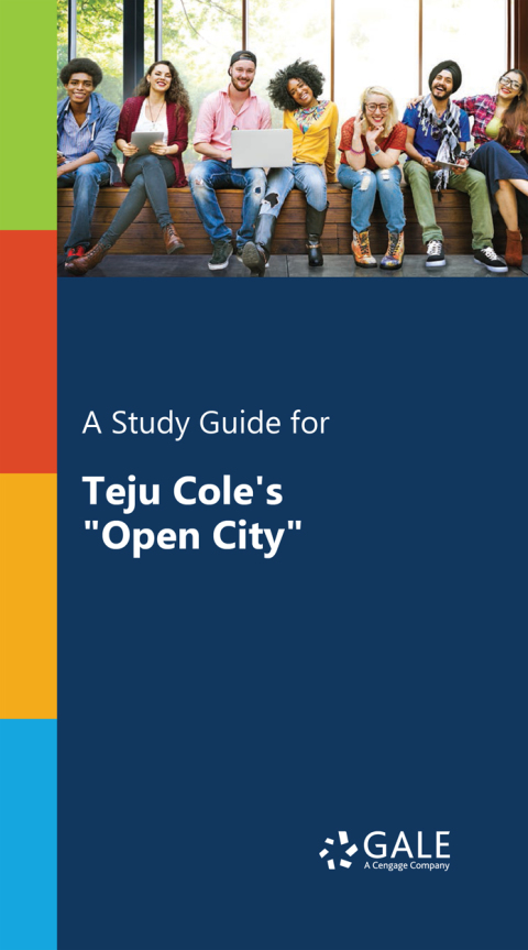 Book A Study Guide for Teju Cole's "Open City" free