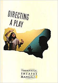 Book Directing a Play (Schirmer Books Theatre Manuals) free