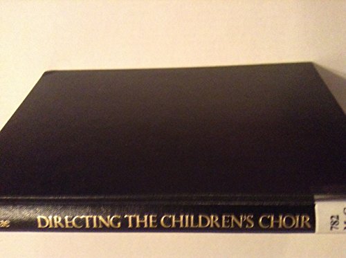 Book Directing the Children's Choir: A Comprehensive Resource free