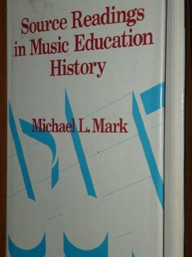 Book Source Readings in Music Education History free