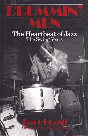 Book Drummin' Men: heartbeat of Jazz - the Swing years free