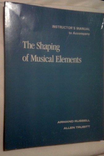 Book Shaping Of Musical Elements/instructors Manual For Both free