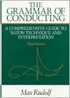 Book The Grammar of Conducting: A Comprehensive Guide to Baton Technique and Interpretation free
