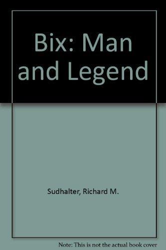 Book Bix : Man and Legend free