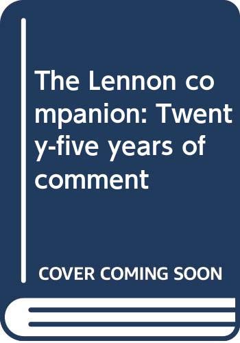 Book The Lennon companion: Twenty-five years of comment free