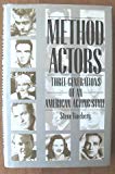 Book Method actors: Three generations of an American acting style free