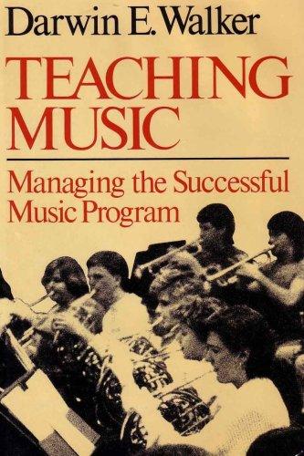 Book Teaching Music: Managing the Successful Music Program free
