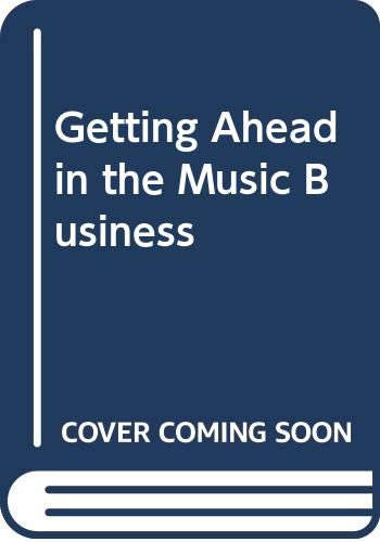 Book Getting Ahead in the Music Business (Zadoc music business series) free
