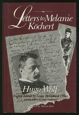 Book Hugo Wolf: Letters To Melanie Kochert free