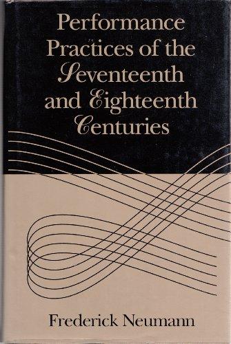 Book Performance Practices of the Seventeenth and Eighteenth Centuries free