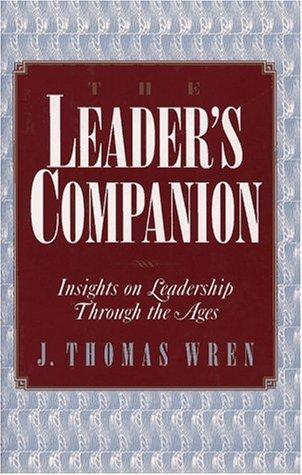 Book Leader's Companion: Insights on Leadership Through the Ages free