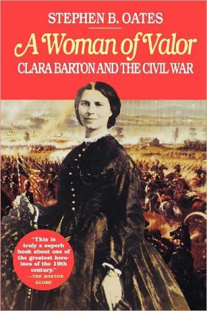 Book Woman of Valor: Clara Barton and the Civil War free