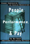 Book People, Performance, and Pay: Dynamic Compensation for Changing Organizations free