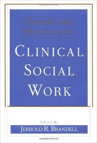 Book Theory & Practice In Clinical Social Work free