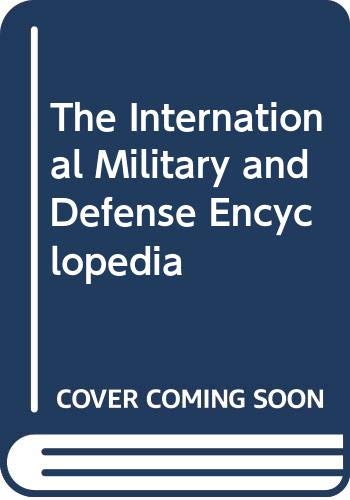 Book The International Military and Defense Encyclopedia free