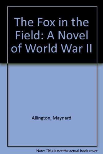 Book The Fox in the Field: A Wwii Novel of India free