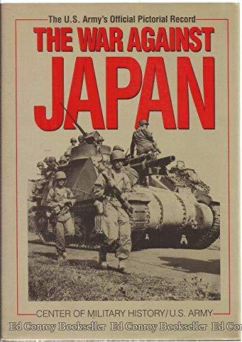 Book The War Against Japan (United States Army in World War II) free