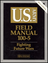 Book U.S. Army Field Manual 100-5: Fighting Future Wars free