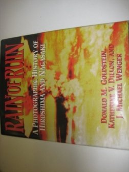 Book Rain of Ruin: A Photographic History of Hiroshima and Nagasaki (World War II Commenorative Series) free