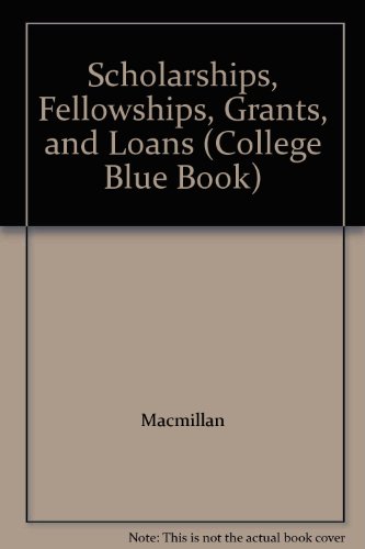 Book Scholarships, Fellowships, Grants, And Loans (college Blue Book) free