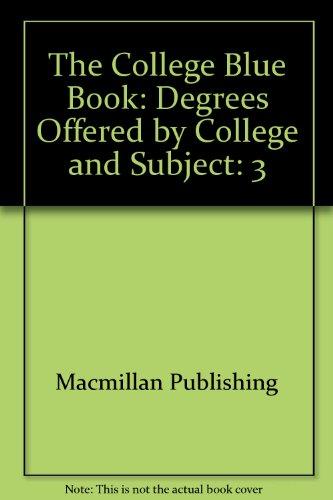 Book The College Blue Book: Degrees Offered By College And Subject free