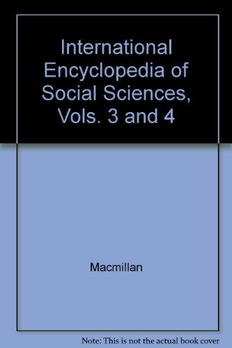 Book International Encyclopedia Of Social Sciences, Vols. 3 And 4 free