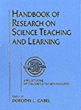 Book Handbook of Research on Science Teaching and Learning: A Project of the National Science Teachers Association free