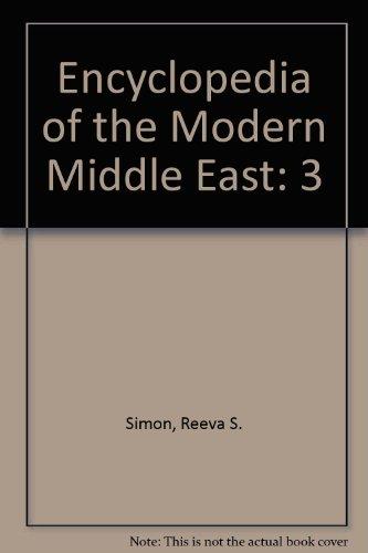 Book Encyclopedia of the Modern Middle East, Vol. 3 free