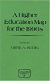 Book A Higher Education Map For The 1990s free