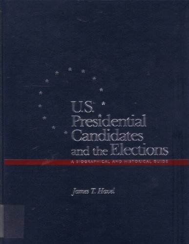 Book U.s. Presidential Candidates And The Elections: A Biographical And Historical Guide free Book U.s. Presidential Candidates And The Elections: A Biographical And Historical Guide free
