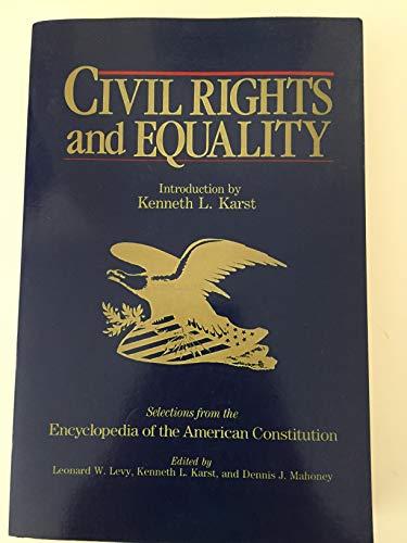 Book Civil Rights and Equality: Selections from the Encyclopedia of the American Constitution free