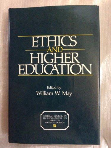 Book Ethics and Higher Education (AMERICAN COUNCIL ON EDUCATION/ORYX PRESS SERIES ON HIGHER EDUCATION) free