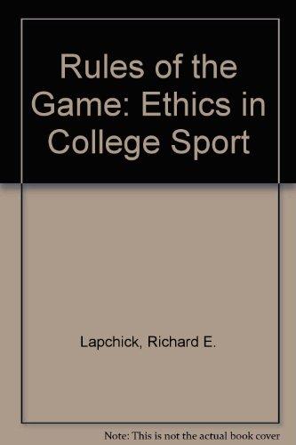 Book Rules of the Game: Ethics in College Sport free