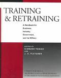 Book Training & Retraining: A Handbook for Business, Industry, Government, and the Military free
