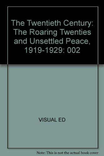 Book The Twentieth Century: The Roaring Twenties and Unsettled Peace, 1919-1929 free