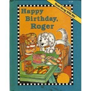 Book Happy Birthday, Roger (Read Along With Me Book) free