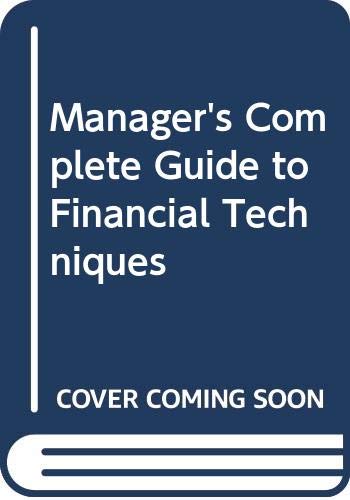 Book Manager's Complete Guide to Financial Techniques free Book Manager's Complete Guide to Financial Techniques free