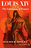 Book Louis XIV and The Greatness Of France free