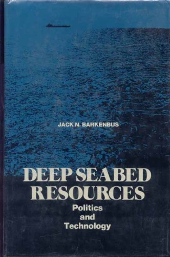 Book Deep Seabed Resources: Politics and Technology free