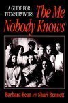 Book The Me Nobody Knows: A Guide for Teen Survivors free