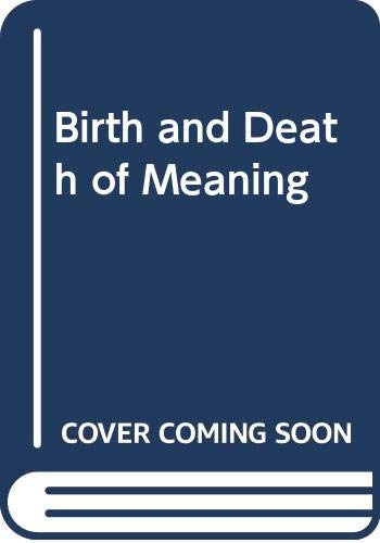 Book Birth and Death of Meaning free