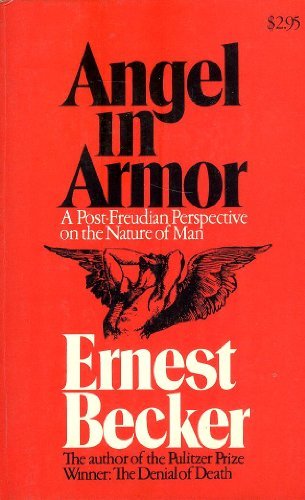 Book Angel in Armor:  a Post-Freudian Perspective on the Nature of Man free