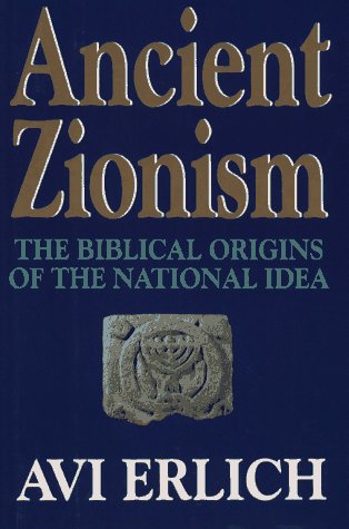 Book Ancient Zionism: The Biblical Origins of the National Idea free