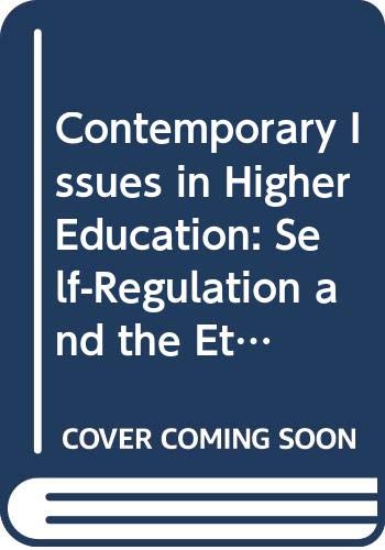 Book Contemporary Issues in Higher Education: Self-Regulation and the Ethical Roles of the Academy ([American Council on Education/Macmillan series in higher education]) free