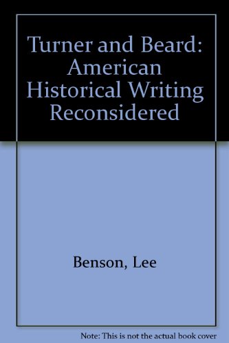 Book Turner And Beard: American Historical Writing Reconsidered free