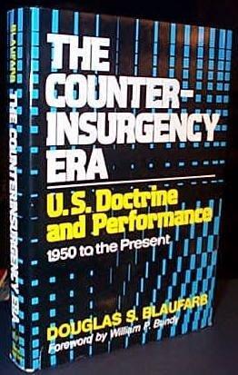 Book The Counterinsurgency Era: U.S. Doctrine and Performance, 1950 to the Present free