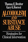 Book Alcoholism and Substance Abuse: Strategies for Clinical Intervention free