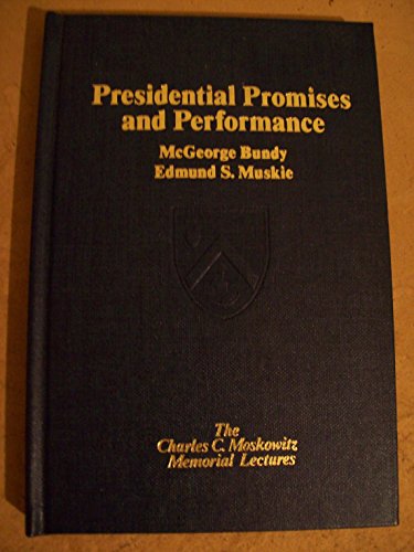 Book Presidential Promises and Performance (The Charles C Moskowitz Memorial Lectures) free