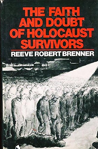 Book The Faith and Doubt of Holocaust Survivors free